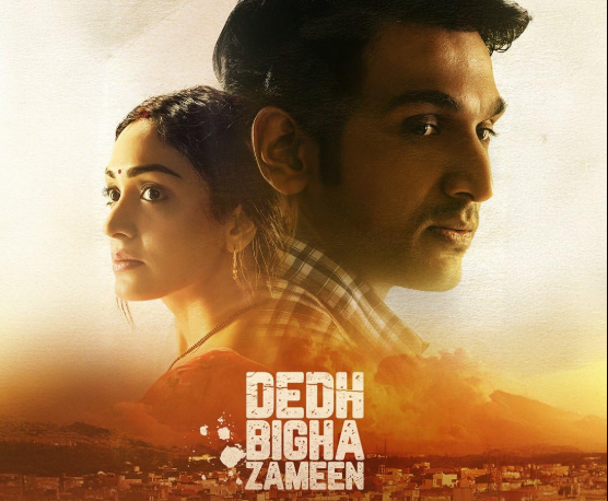 DEDH BIGHA ZAMEEN: A COMMON MANâ€™S STRUGGLE IN UNCOMMON TIMES 